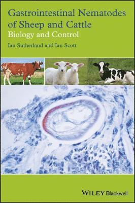 Gastrointestinal Nematodes of Sheep and Cattle (inbunden)