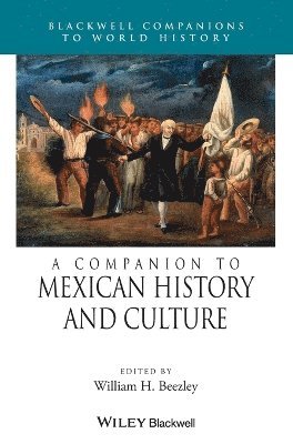 Companion to Mexican History and Culture (h�ftad)