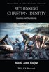 Rethinking Christian Identity
