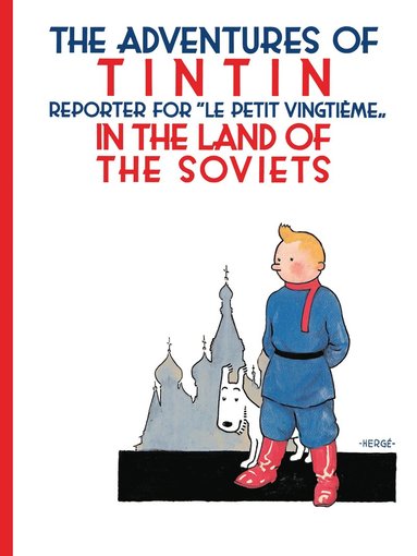 Tintin in the Land of the Soviets (häftad)