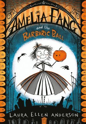Amelia Fang and the Barbaric Ball (häftad)