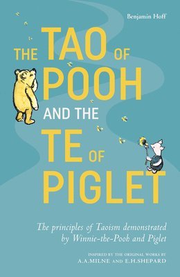 Tao of Pooh & The Te of Piglet (häftad)