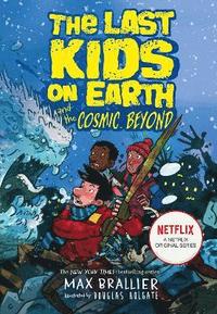 The Last Kids on Earth and the Cosmic Beyond (häftad)