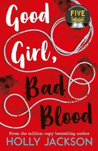 Good Girl, Bad Blood (häftad)