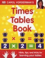 Carol Vorderman's Times Tables Book, Ages 7-11 (Key Stage 2) (inbunden)