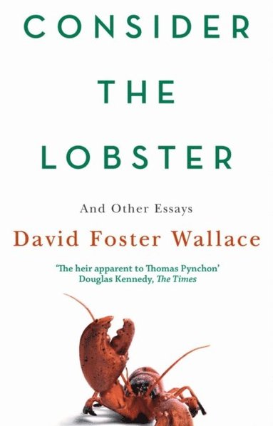 Consider The Lobster (e-bok)