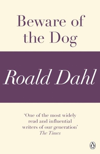 Beware of the Dog (A Roald Dahl Short Story) (e-bok)