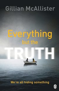 Everything but the Truth (ljudbok)