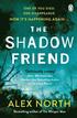 Shadow Friend