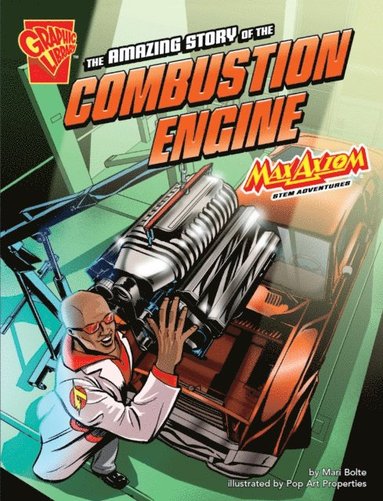 Amazing Story of the Combustion Engine (e-bok)