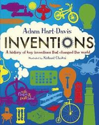 Inventions: A History of Key Inventions that Changed the World (inbunden)