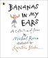 Bananas in My Ears