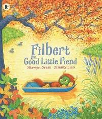 Filbert, the Good Little Fiend (hftad)