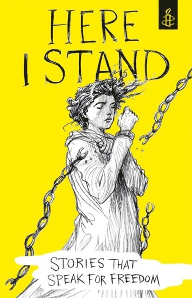 Here I Stand: Stories that Speak for Freedom (e-bok)