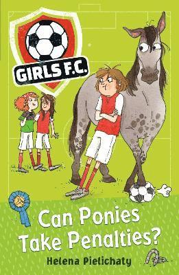 Girls FC 2: Can Ponies Take Penalties? (hftad)