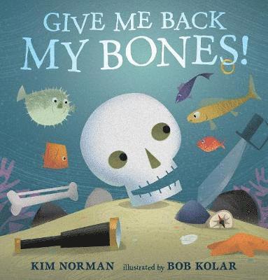 Give Me Back My Bones! (hftad)