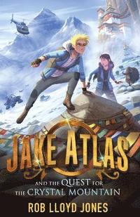 Jake Atlas and the Quest for the Crystal Mountain (hftad)