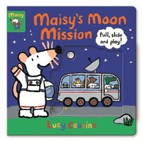 Maisy's Moon Mission: Pull, Slide and Play! (kartonnage)