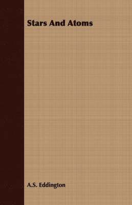 Stars And Atoms (inbunden)