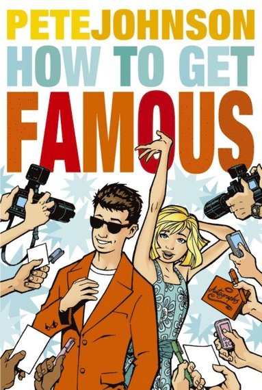 How to Get Famous (e-bok)