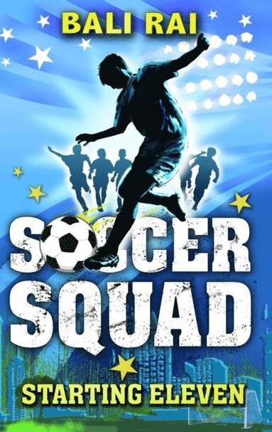 Soccer Squad: Starting Eleven (e-bok)