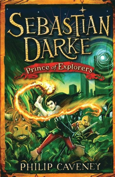 Sebastian Darke: Prince of Explorers (e-bok)