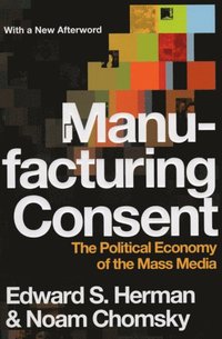 Manufacturing Consent (e-bok)