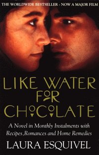 Like Water For Chocolate (e-bok)