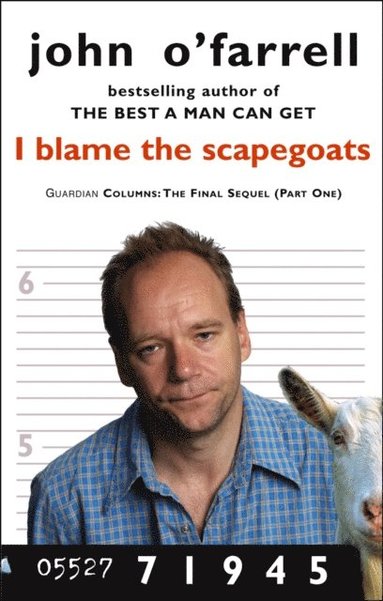 I Blame The Scapegoats (häftad)