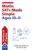 Maths SATs Made Simple Ages 10-11