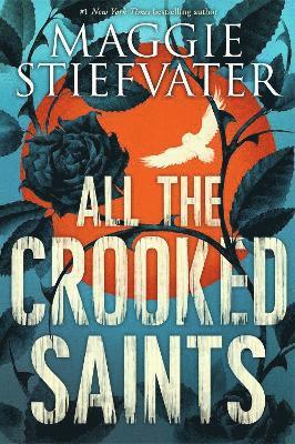 All the Crooked Saints (häftad)