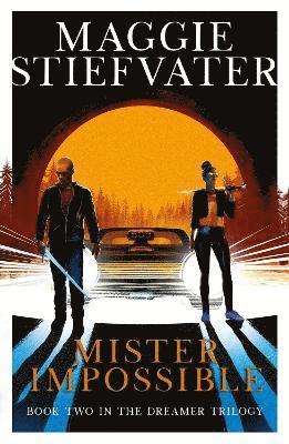 Mister Impossible (Dreamer Trilogy #2) (hftad)