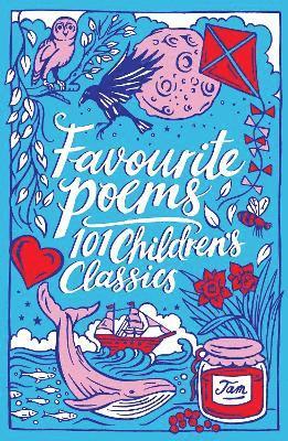 Favourite Poems: 101 Children's Classics (hftad)