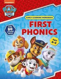 First Phonics (Ages 4 to 5; PAW Patrol Early Learning Sticker Workbook) (hftad)