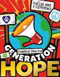Generation Hope: You(th) Can Make a Difference! (häftad)