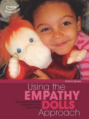 Using the Empathy Doll Approach (inbunden)