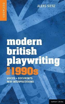 Modern British Playwriting: The 1990s (hftad)