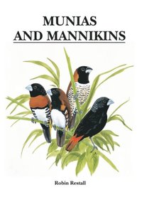 Munias and Mannikins (e-bok)