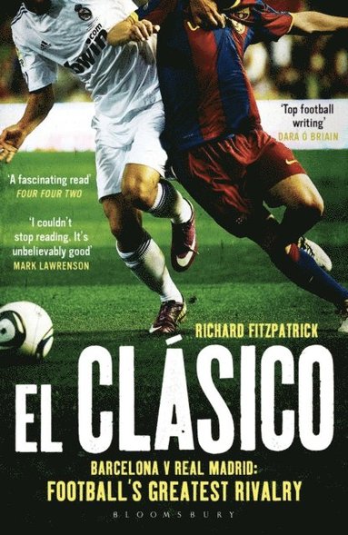 El Clasico: Barcelona v Real Madrid (häftad)