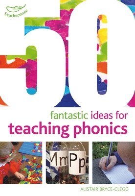 50 Fantastic Ideas for Teaching Phonics (hftad)
