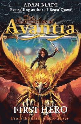 The Chronicles of Avantia: First Hero (h�ftad)
