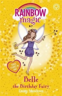 Rainbow Magic: Belle the Birthday Fairy (hftad)