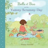 Belle & Boo and the Yummy Scrummy Day (hftad)