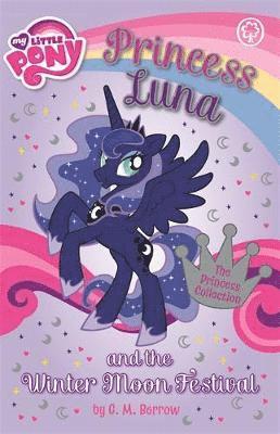 My Little Pony: Princess Luna and the Winter Moon Festival (inbunden)