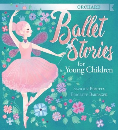 Orchard Ballet Stories for Young Children (e-bok)