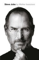 Steve Jobs: The Exclusive Biography (inbunden)