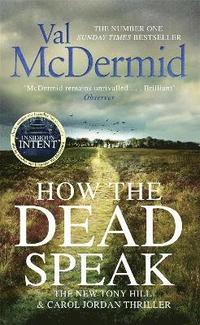 How the Dead Speak (inbunden)