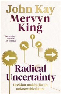 Radical Uncertainty (e-bok)