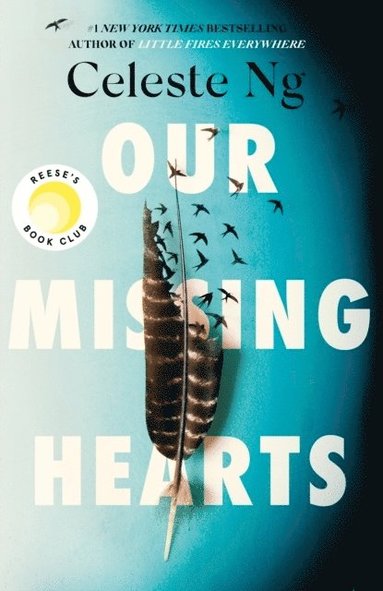 Ng, C: Our Missing Hearts (hftad)