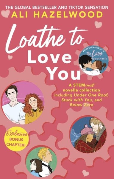 Loathe To Love You (inbunden)